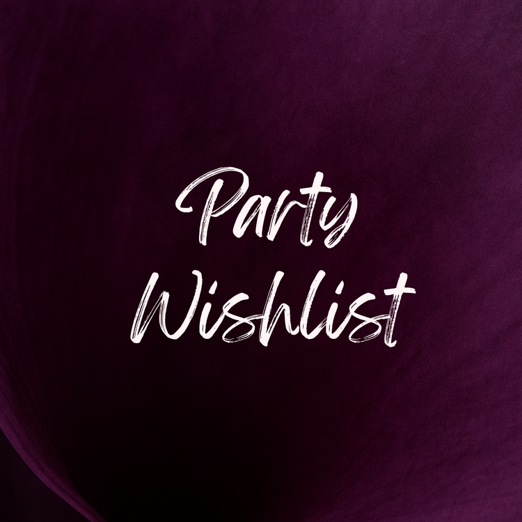 Party Wish List